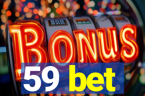 59 bet